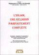 L'Islam, une religion parfaitement complete -