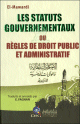 Les statuts gouvernementaux ou Regles de droit public et administratif