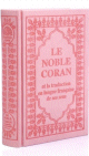 Le Noble Coran et la traduction en langue francaise de ses sens (bilingue francais/arabe) - Edition de luxe couverture cartonnee en cuir rose clair pour femmes