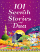 101 Seerah Stories and Dua 101 Seerah Stories and Dua