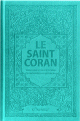 Le Saint Coran en arabe + Transcription phonetique (de l'arabe) et Traduction des sens en francais - Edition de luxe (Couverture cuir coloree bleu-turquoise)