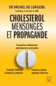 Cholesterol, mensonges et propagande