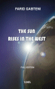 The Sun Rises in the West Full Edition The Sun Rises in the West Full Edition