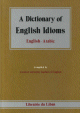 A Dictionary of English Idioms (English - Arabic) - معجم التعابير الاصطلاحية A Dictionary of English Idioms (English - Arabic) -