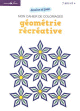 Geometrie recreative - Mon cahier de coloriages