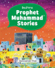 Bedtime Prophet Muhammad Stories Bedtime Prophet Muhammad Stories