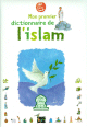 Mon premier dictionnaire de l'Islam