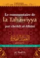 Le commentaire de la Tahawiyya par cheikh al-Albani (francais - arabe - transcription phonetique ) -   -