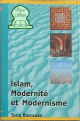 Islam, modernite et modernisme