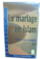 Le mariage en Islam : vivre en couple (2/3)