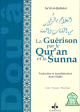 La guerison par le Qur'an et la Sunna