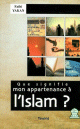 Que signifie mon appartenance a l'Islam