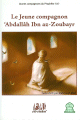 Le jeune compagnon 'Abdallah Ibn az-Zoubayr