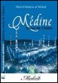 Medine, coeur de l'Islam