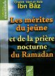 Les merites du jeune et de la priere nocturne du Ramadan