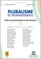 Pluralisme et reconnaissance