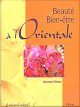 Beauté et Bien-être à l'Orientale Beaute et Bien-etre a l'Orientale
