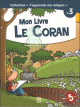 J'apprends ma religion N� 3 - Mon Livre "Le Coran"