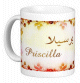 Mug prenom francais feminin "Priscilla" -