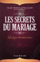 Les Secrets Du Mariage - Le foyer bienheureux