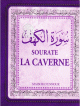 Sourate La Caverne (Arabe/Francais/Phonetique) -