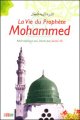 La vie du Prophete Mohammad (saw)