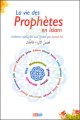 La vie des Prophetes en Islam